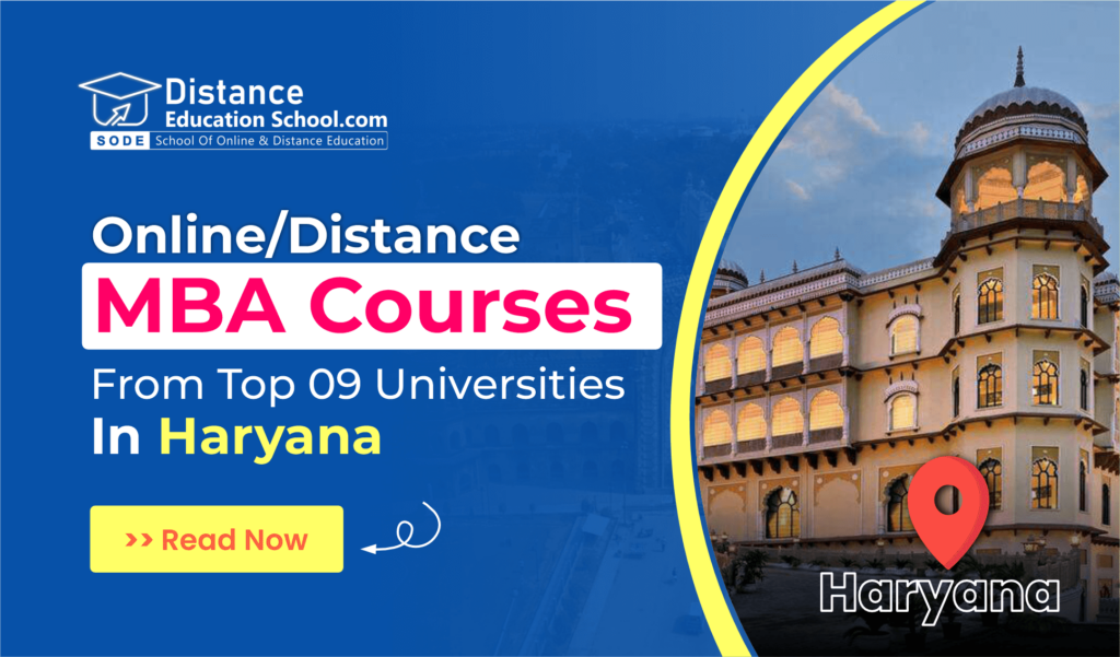 Online/Distance MBA Courses From Top 9 Universities Haryana