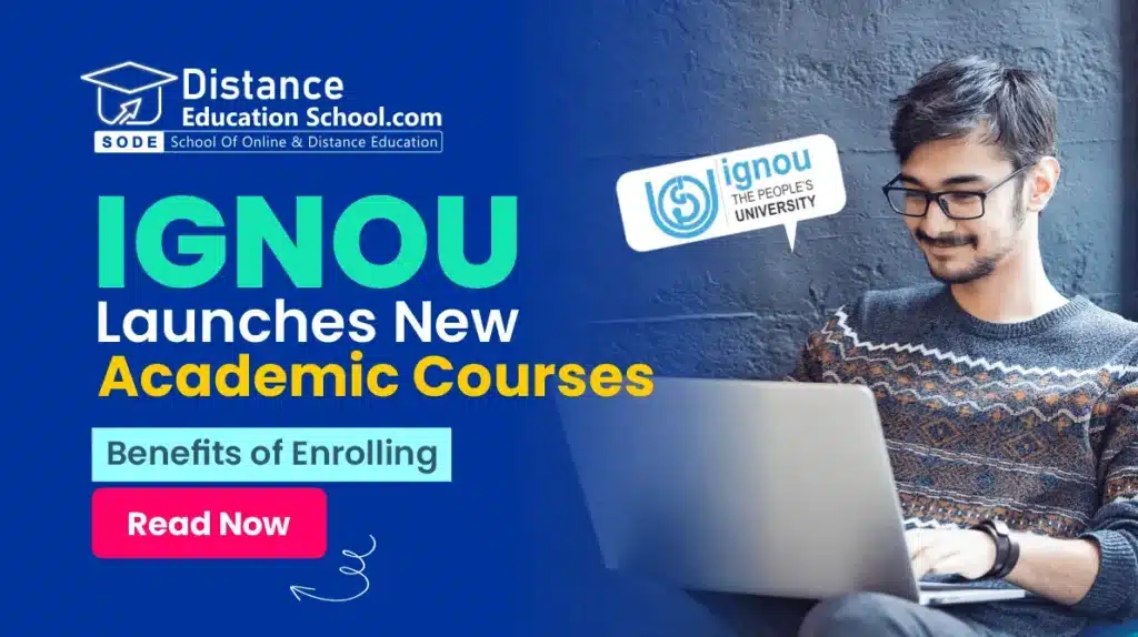 IGNOU University Launches New Academic Courses