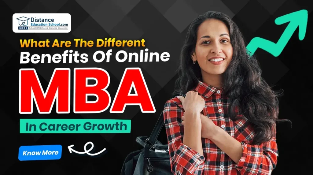 What Are The Different Benefits Of Online MBA In Career Growth