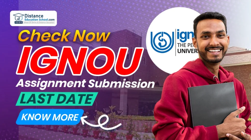 Check Now IGNOU Assignment Submission Last Date