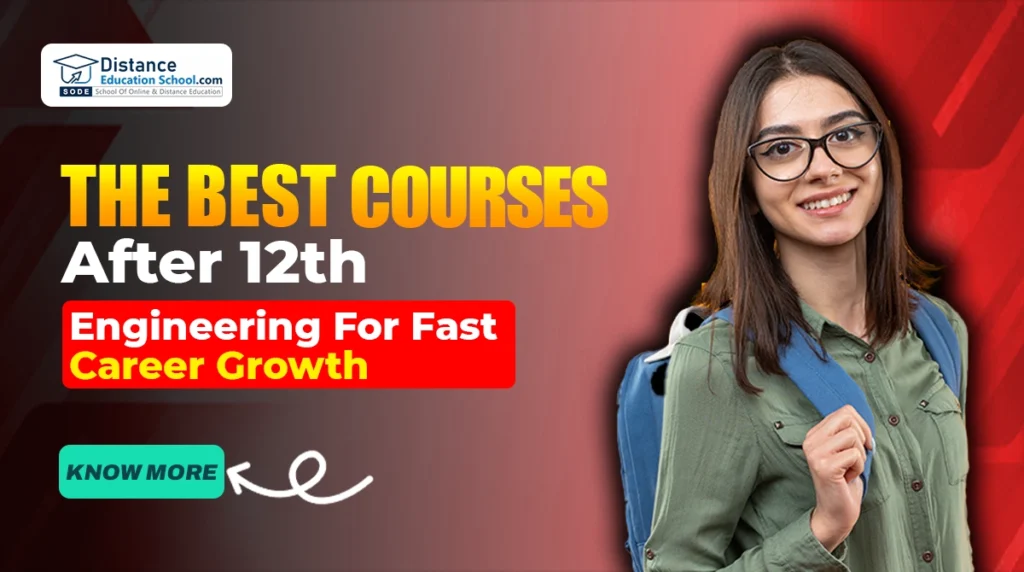The Best Courses After 12th Engineering For Fast Career Growth