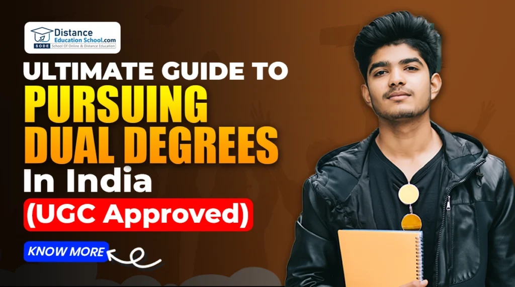 Guide to Pursuing Dual Degrees in India