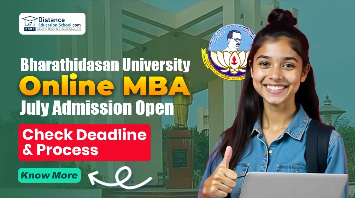 Bharathidasan University Online MBA July Admission Last Date