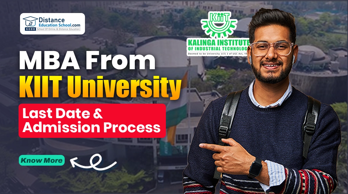 MBA From KIIT University, July 2025 Session: Last Date & Admission Process