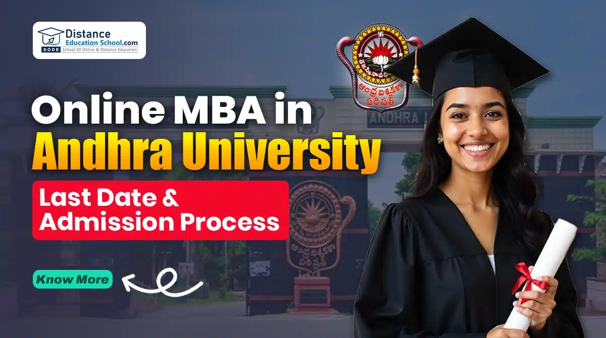 Online MBA in Andhra University July: Last Date & Admission Process