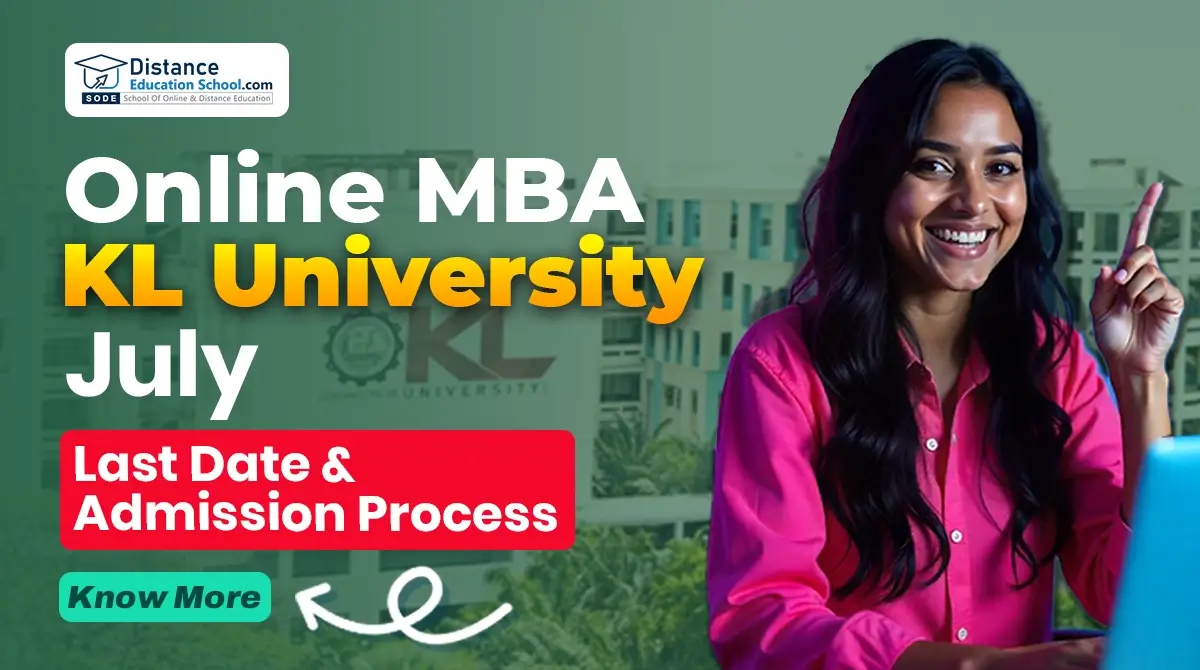 Online MBA in KL University July Last Date Admission