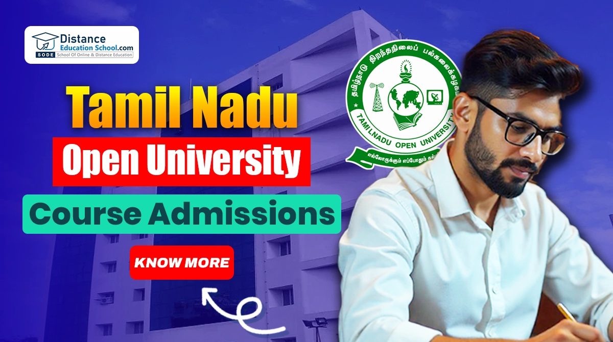 Tamil Nadu Open University Course Admissions