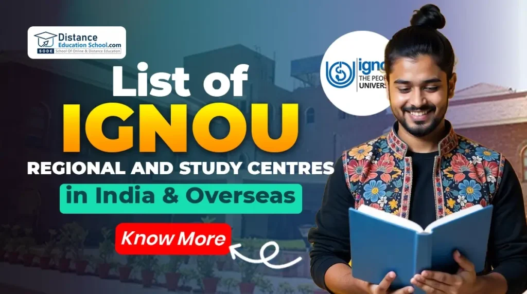 List of IGNOU Regional and Study Centres in India & Overseas
