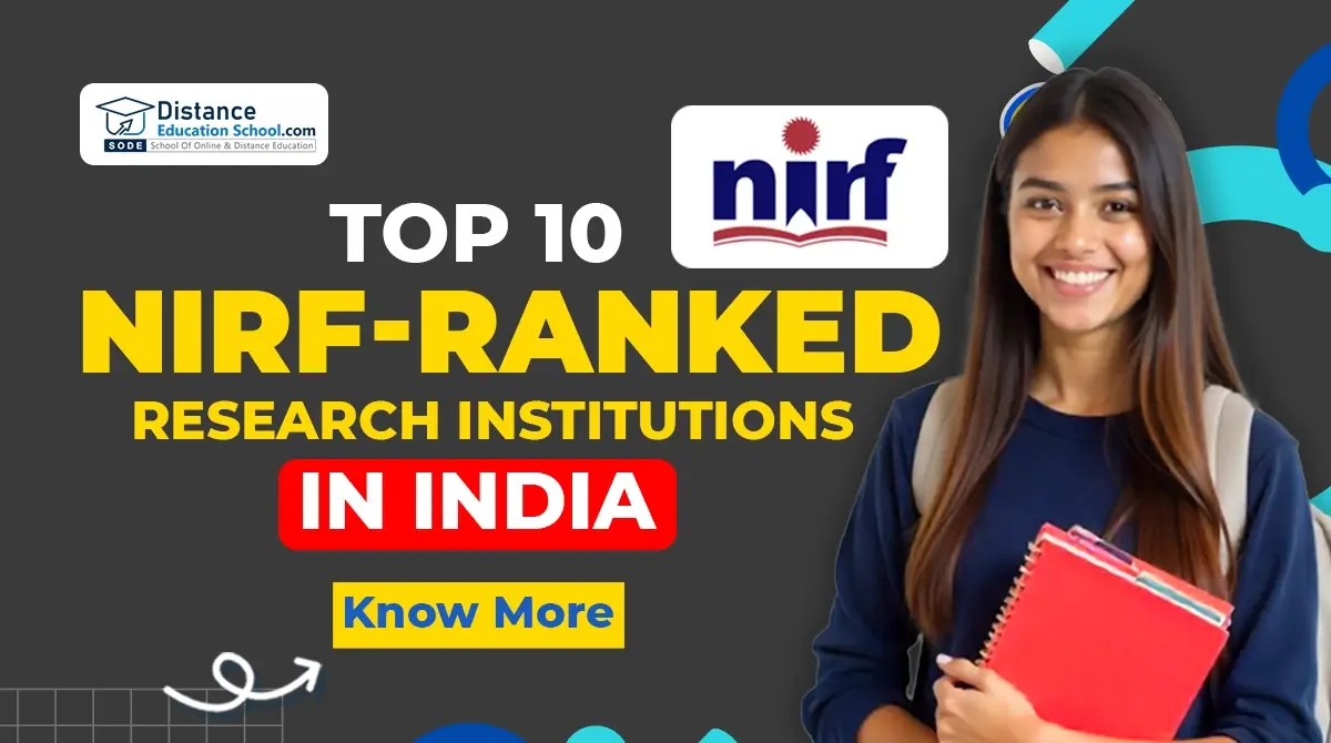 Top 10 NIRF-Ranked Research Institutions in 2025